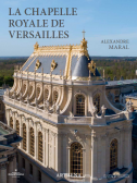 La Chapelle royale de Versailles