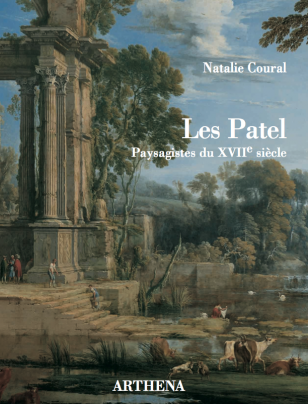 Les Patel. Paysagistes<br>du XVIIe siècle