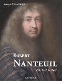 Robert Nanteuil <br> (ca. 1623-1678)